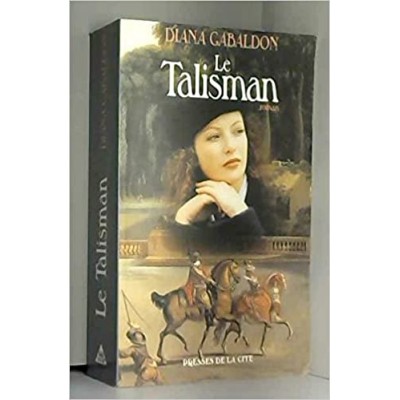 Outlander T.02 Le talisman De Diana Gabaldon