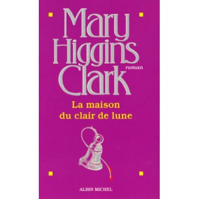 La Maison du clair de lune De Mary Higgins Clark