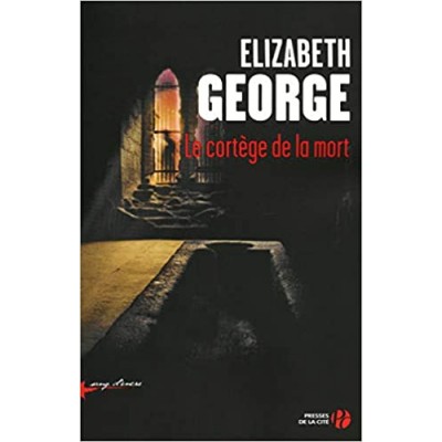 Le Cortège de la mort De Elizabeth George