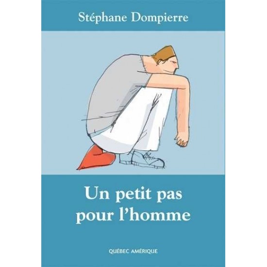 Un petit pas pour l'homme De Stephane Dompierre