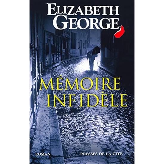 Mémoire infidèle De Elizabeth George