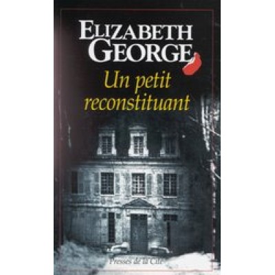 Un Petit reconstituant De Elizabeth George
