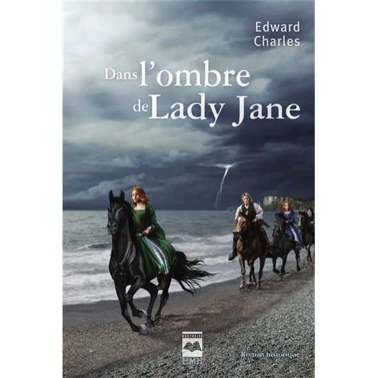 Dans l'ombre de Lady Jane De Edward Charles