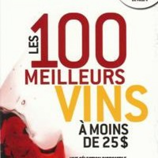 Guide Aubry 2011 — Les 100 meilleurs vins à moins de 25 $