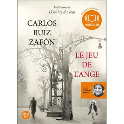 Le Jeu de l'ange De Carlos Ruiz Zafon