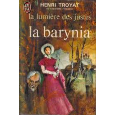 La lumière des justes, tome 2 : La Barynia De Henri Troyat