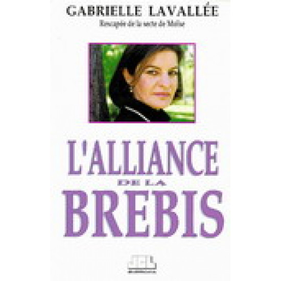 L'Alliance de la brebis De Gabrielle Lavallee  