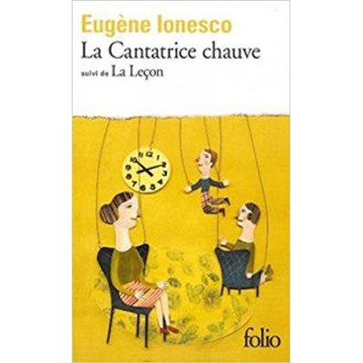 La Cantatrice chauve - La Lecon de Eugene Ionesco
