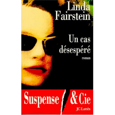 Un Cas désespéré De Linda Fairstein