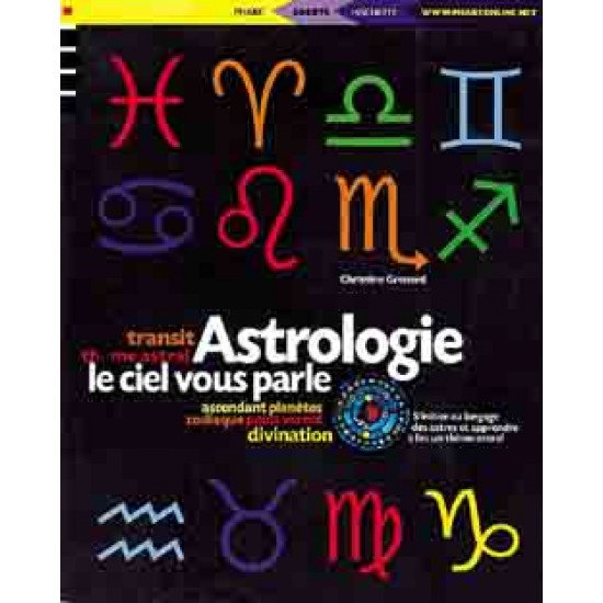 Astrologie, le ciel vous parle De Christine Grenard