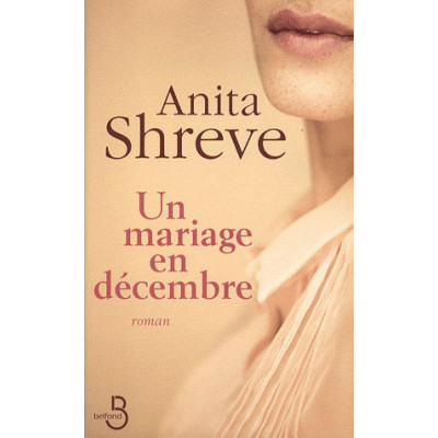 Un mariage en décembre De Anita Shreve
