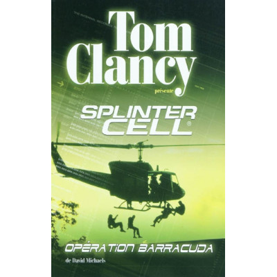 Tom Clancy Splinter Cell - Opération Barracuda - David Michaels