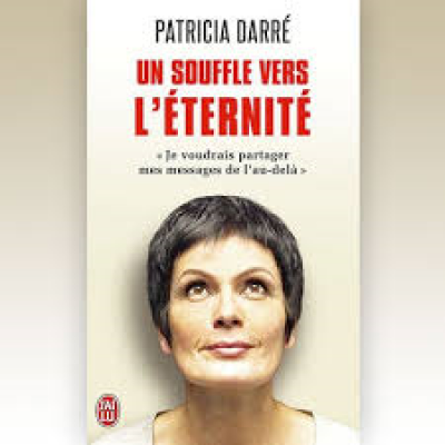 Un souffle vers l'éternité De Patricia Darré