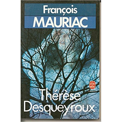 Thérèse Desqueyroux De Mauriac Francois