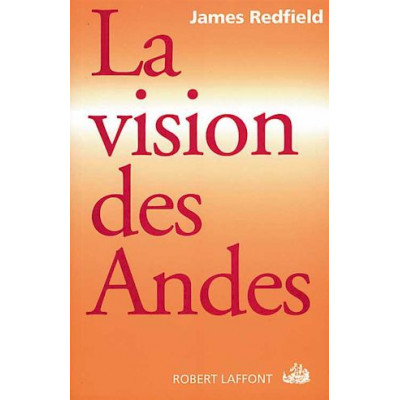 La Vision des Andes De James Redfield