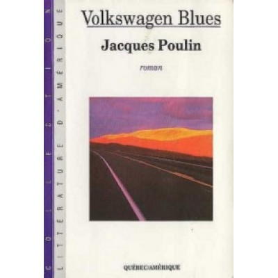 Volkswagen blues De Jacques Poulin